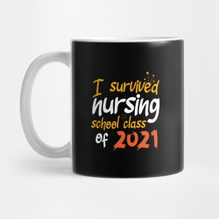 I survived nursing school class of 2021 Mug